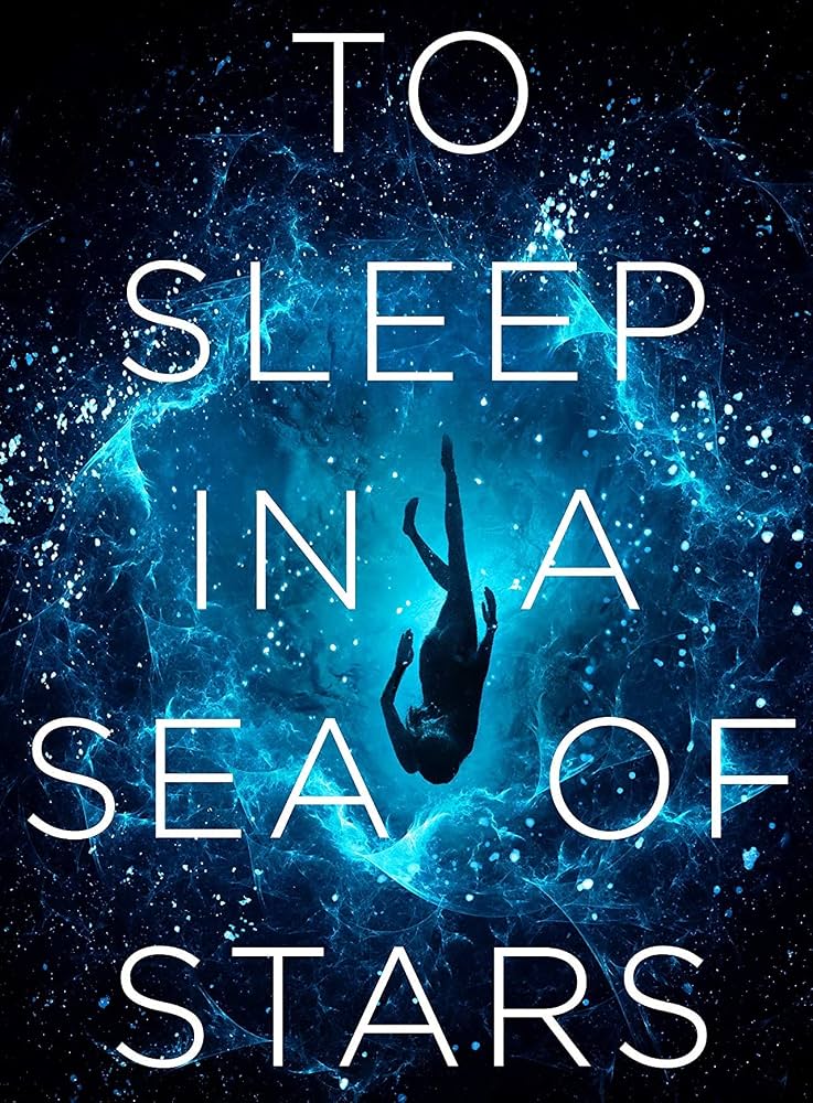 To Sleep in a Sea of Stars by Christopher Paolini