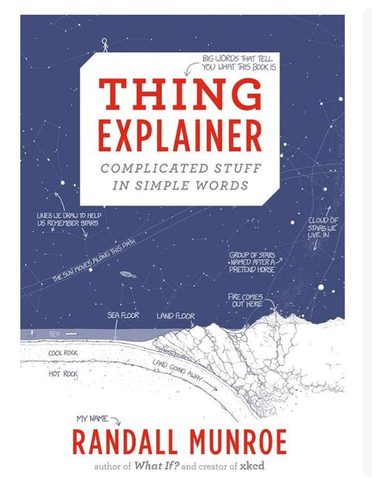 Thing Explainer
Book by Randall Munroe