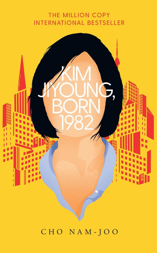 Kim Jiyoung, Born 1982 by Cho Nam-joo