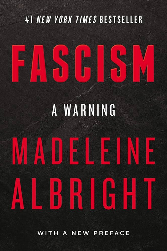 Fascism: A Warning
Book by Madeleine Albright