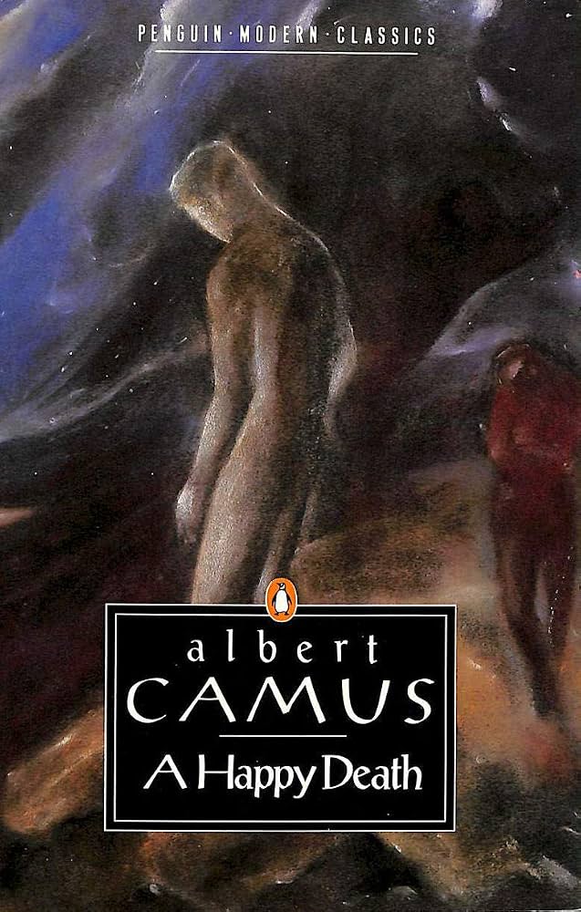 A Happy Death by Albert Camus