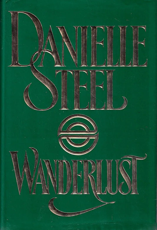 Wanderlust  by Danielle Steel