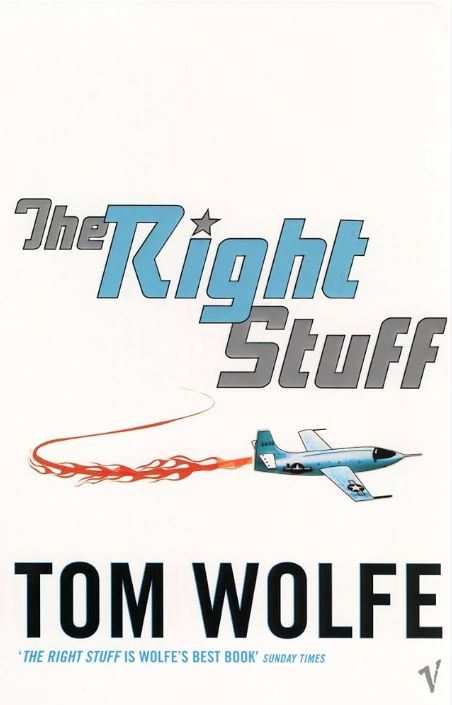 The Right Stuff
Book by Tom Wolfe