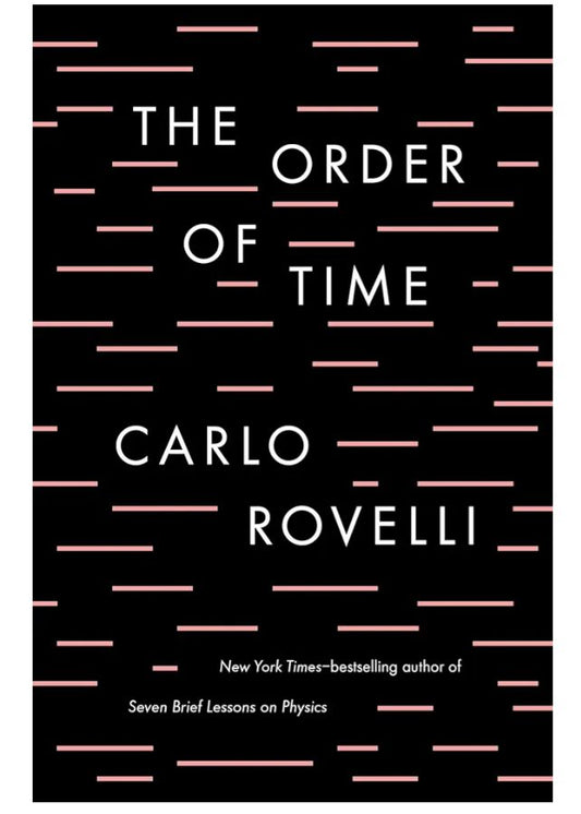 The Order of Time
Book by Carlo Rovelli
