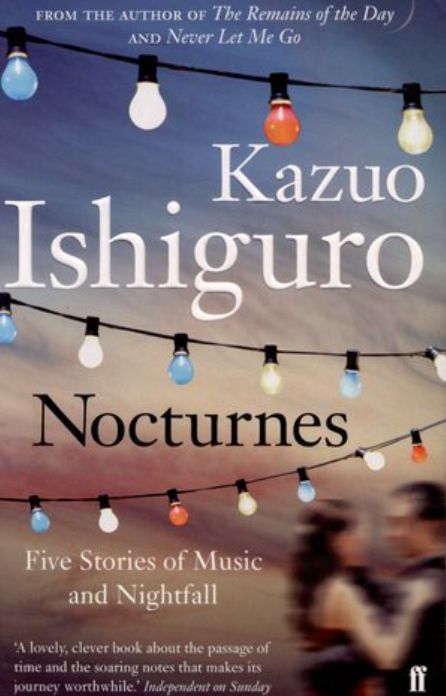 Nocturnes: Five Stories of Music and Nightfall by Kazuo Ishiguro