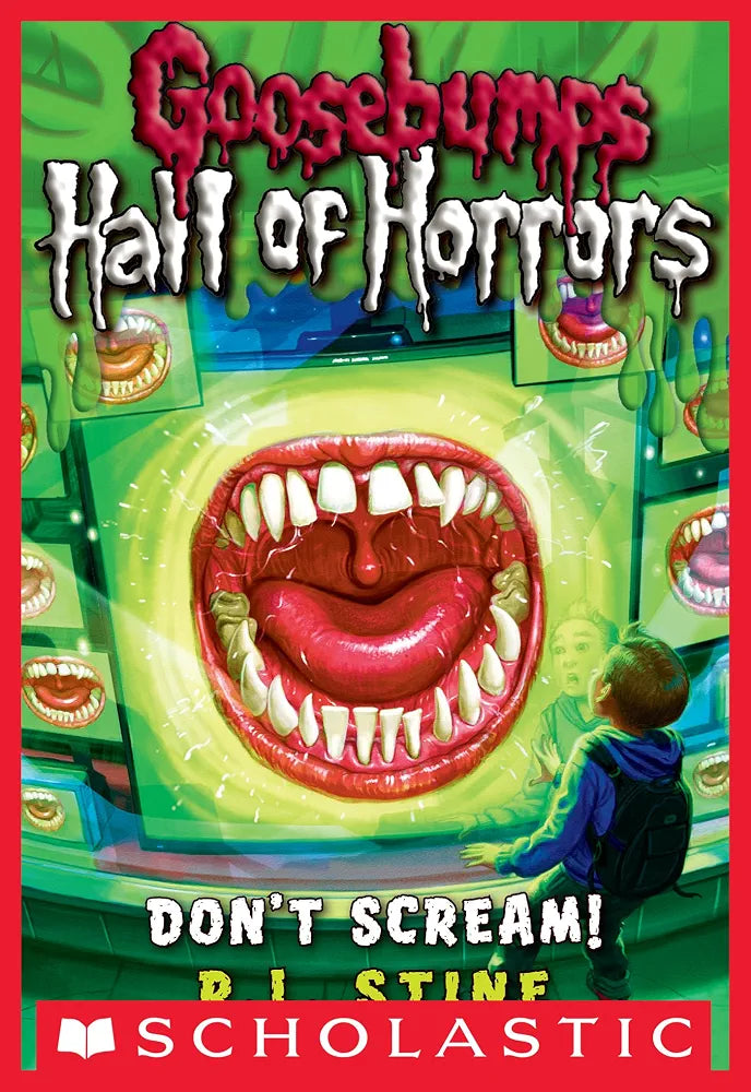 Goosebumps Hall of Horrors 5 : Don't Scream! by R. L. Stine