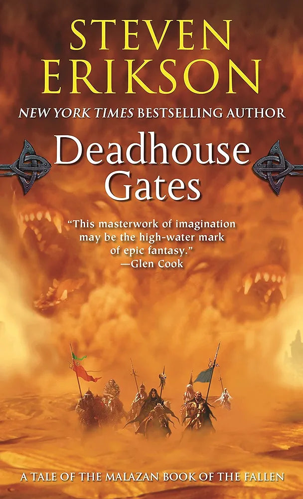 Deadhouse Gates
Novel by Steven Erikson