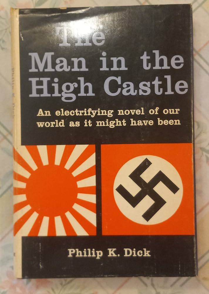 The Man in the High Castle by Philip K. Dick