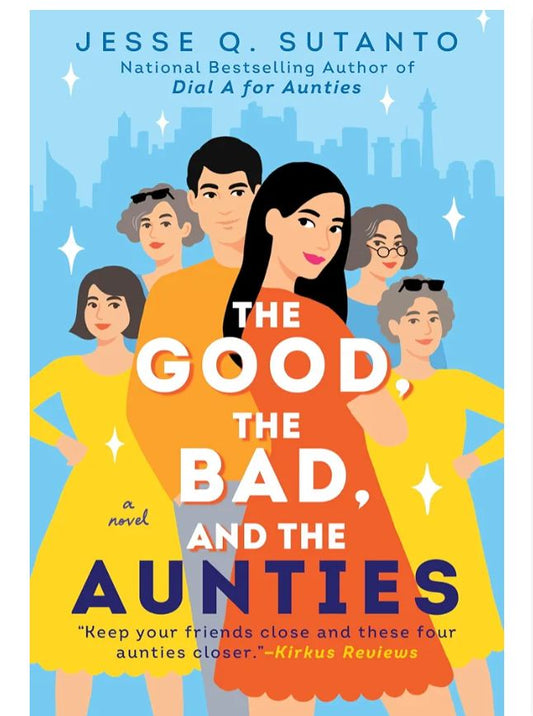 The Good, the Bad, and the Aunties
Book by Jesse Q. Sutanto