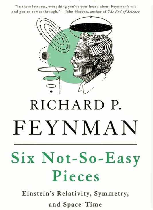 Six Not-So-Easy Pieces
Book by Richard Feynman