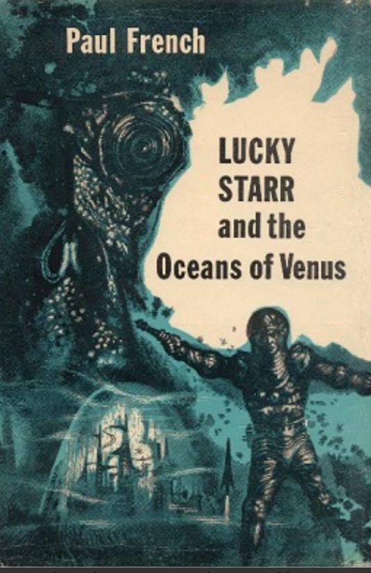 Lucky Starr and the Oceans of Venus
Novel by Isaac Asimov