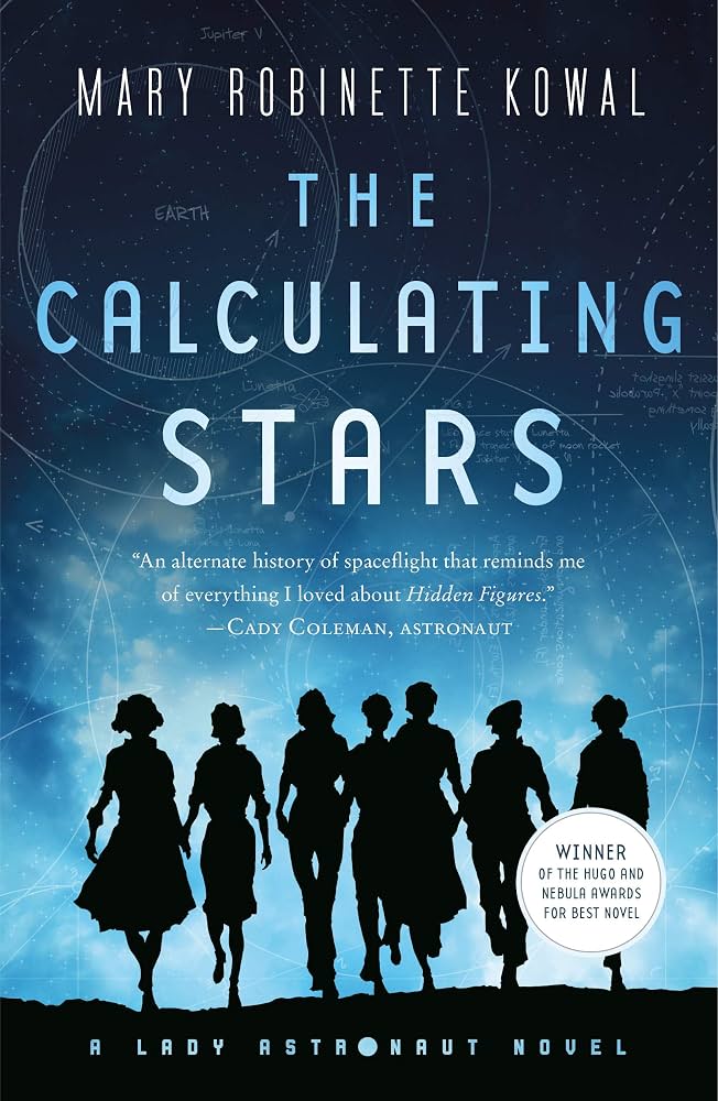 The Calculating Stars by Mary Robinette Kowal