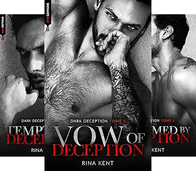 Dark Deception (3 book series) by  Rina Kent