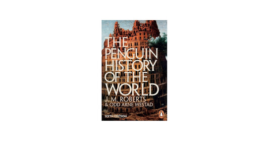 The Penguin History of the World: 6th Edition
Book by J. M. Roberts and Odd Arne Westad