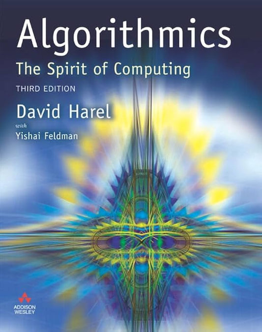 Algorithmics: The Spirit of Computing by David Harel