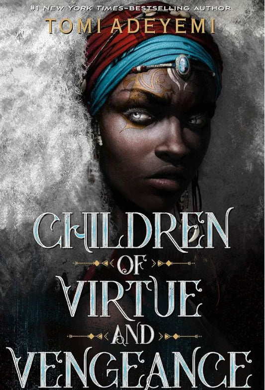 Children of Virtue and Vengeance
Novel by Tomi Adeyemi