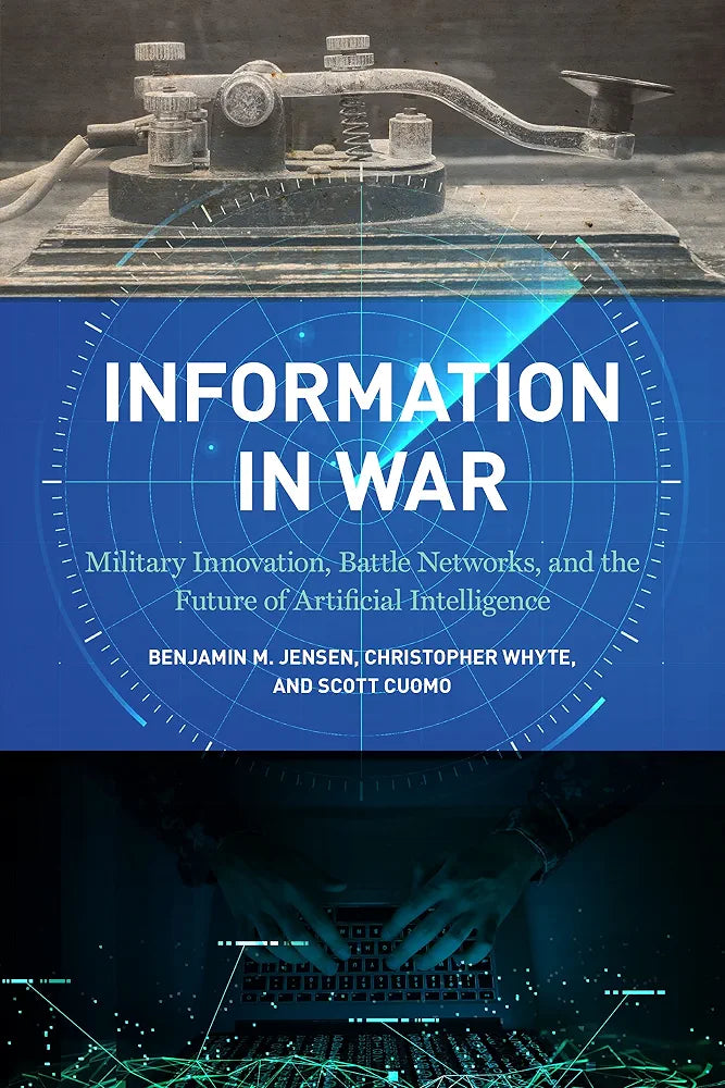 Information in War Book by Jensen, Whyte & Cuomo
