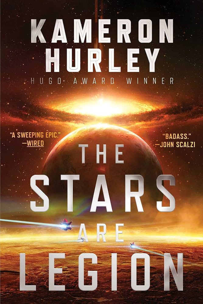 The Stars Are Legion by Kameron Hurley
