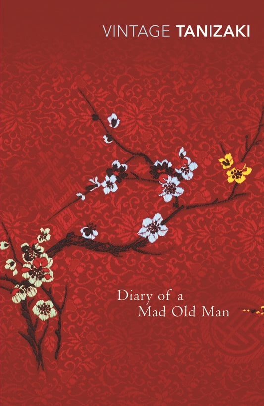 Diary of a Mad Old Man
Novel by Jun'ichirō Tanizaki