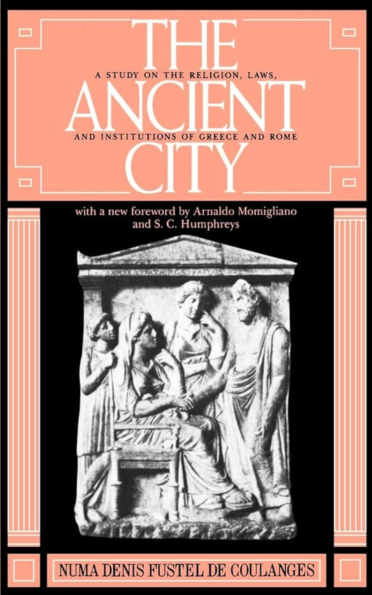 The Ancient City
Book by Numa Denis Fustel de Coulanges