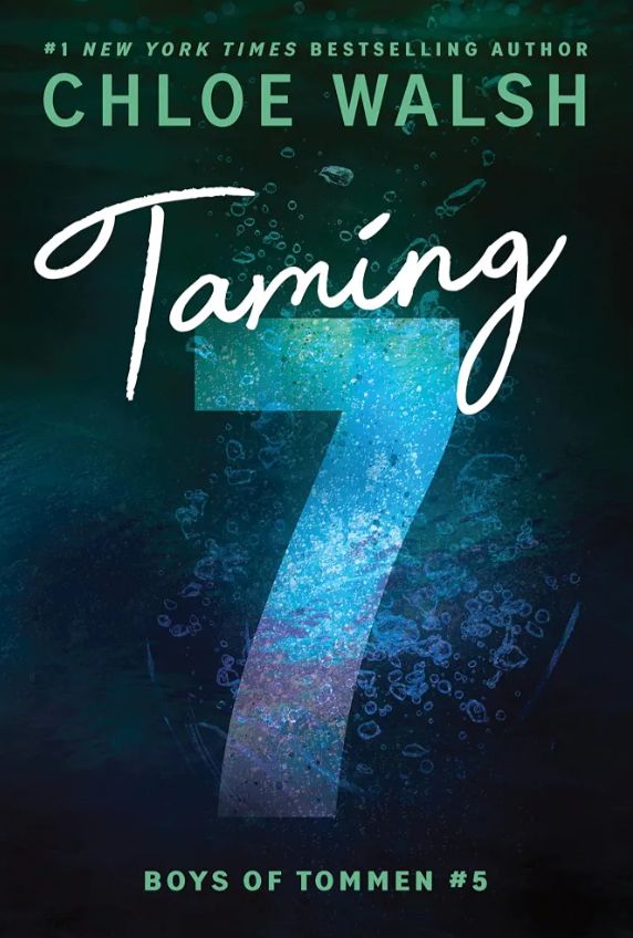 Taming 7
Novel by Chloe Walsh