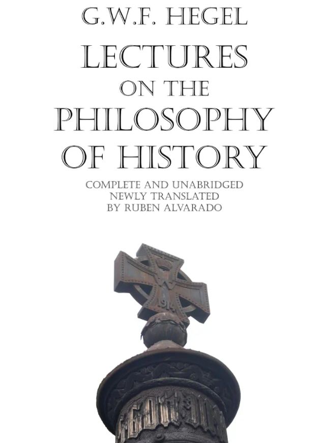Lectures on the Philosophy of History Book by  Georg Wilhelm Friedrich Hegel